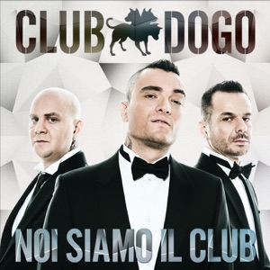 CLUB DOGO FEAT GIULIANO PALMA