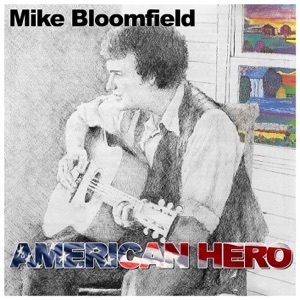 MIKE BLOOMFIELD